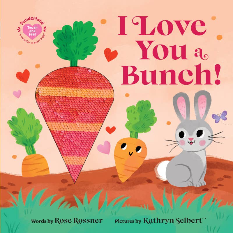I Love You a Bunch! Book