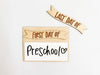 First/Last Day of School Whiteboard Sign
