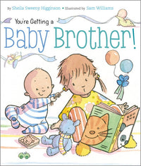You're Getting a Baby Brother! Board Book