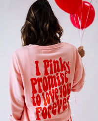 "I Pinky Promise to Love You Forever" Matching Mom Sweatshirt