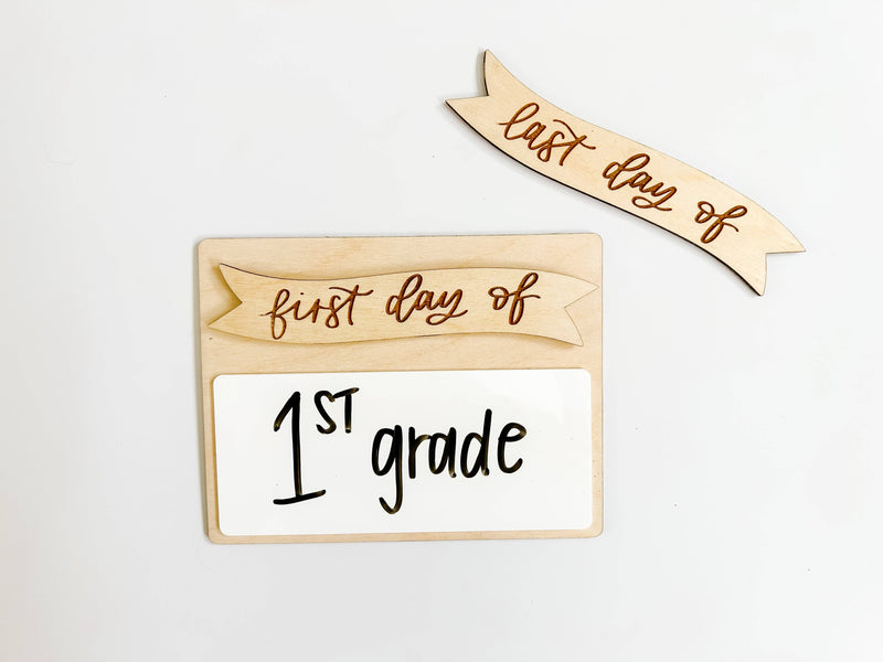 First/Last Day of School Whiteboard Sign