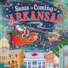 Santa Is Coming to Arkansas